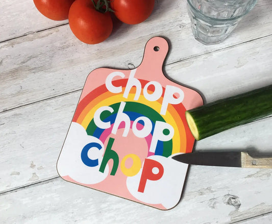 Chop, Chop, Chop Motivational Chopping Board
