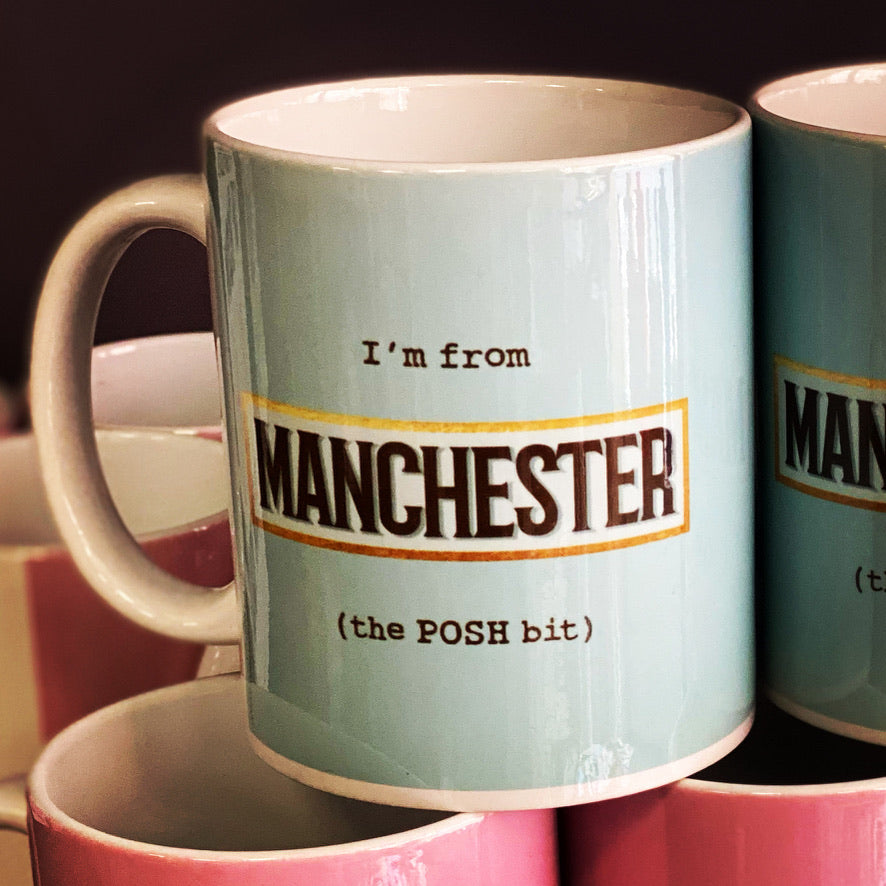 I'm from Manchester (The Posh Bit) Mug
