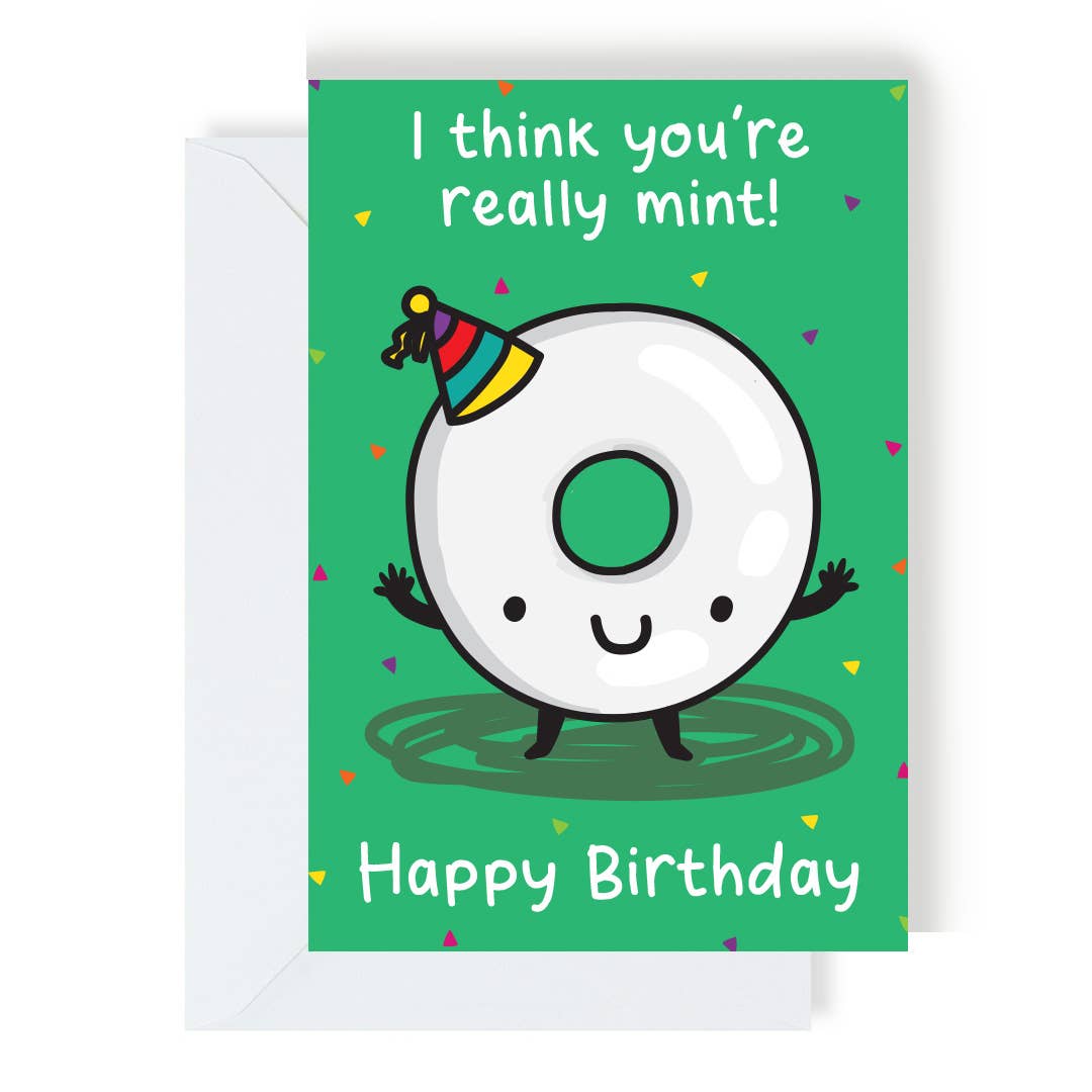 I Think You're Really Mint Birthday Card