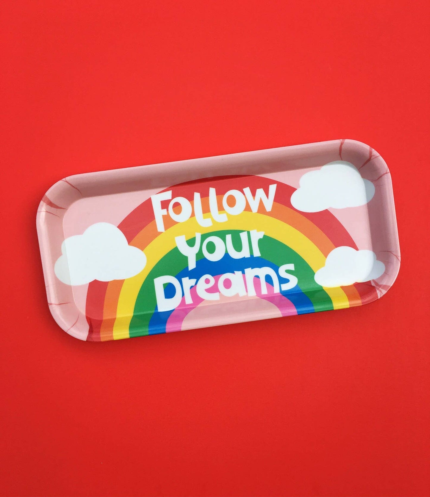 Follow Your Dreams Melamine Tray