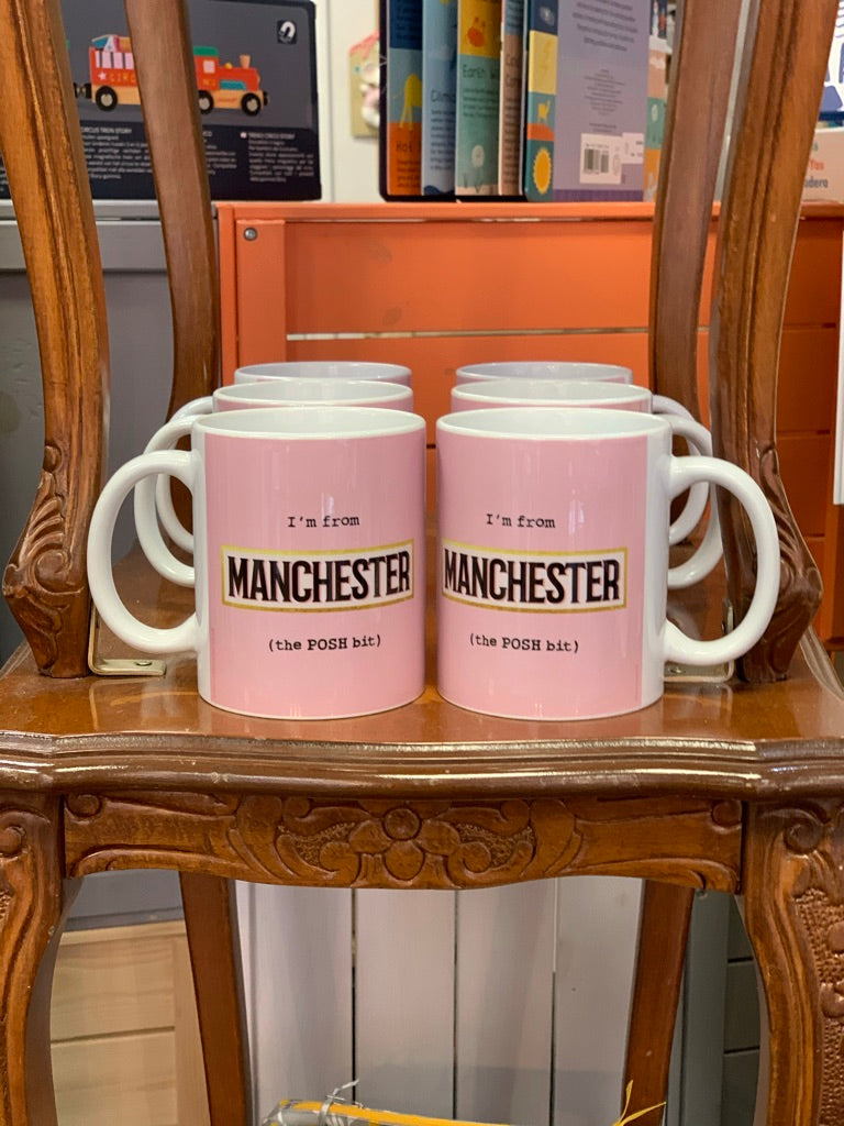 I'm from Manchester (The Posh Bit) Mug
