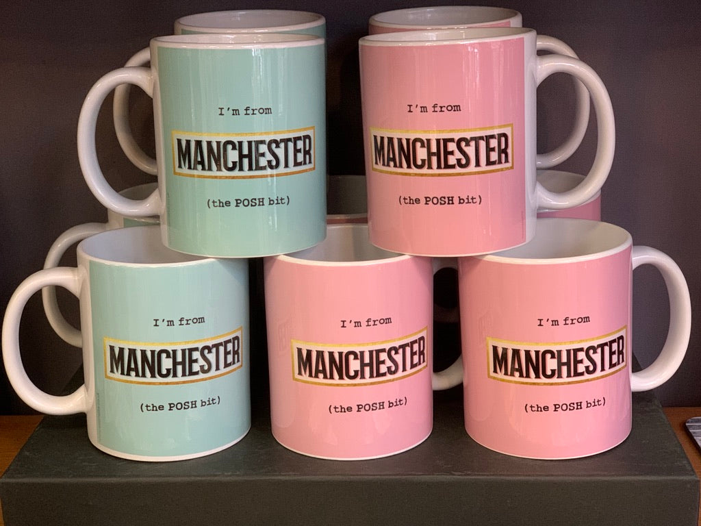 I'm from Manchester (The Posh Bit) Mug