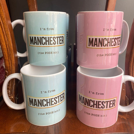 I'm from Manchester (The Posh Bit) Mug
