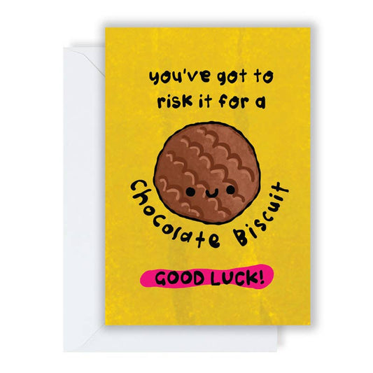 Risk It For A Biscuit Good Luck Card