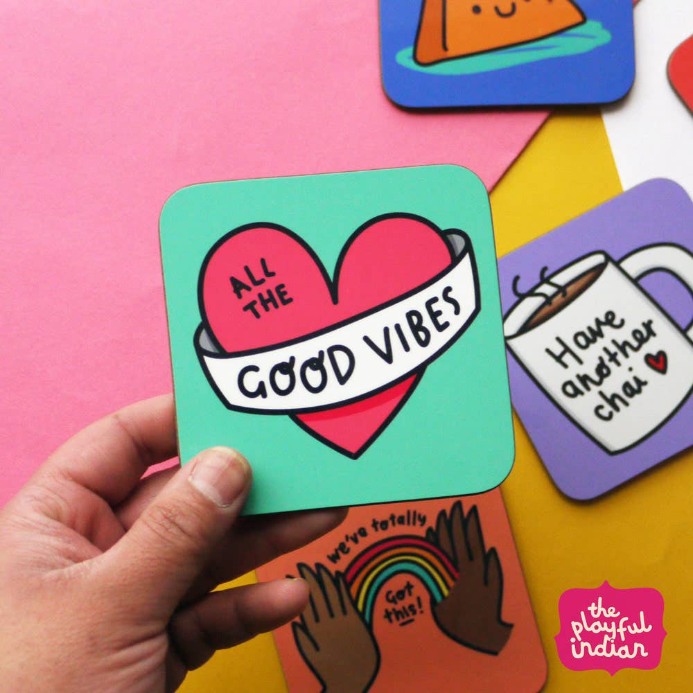 All The Good Vibes Coaster