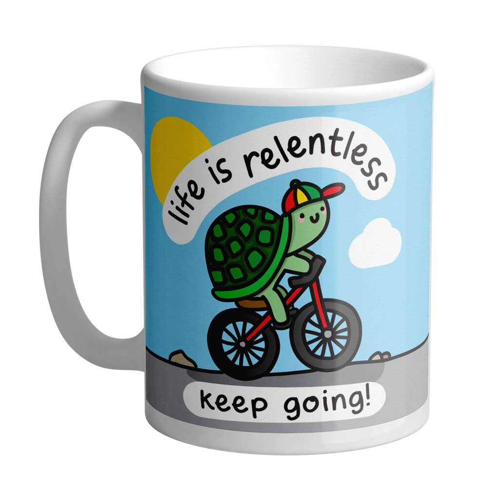 Life Is Relentless Motivational Mug