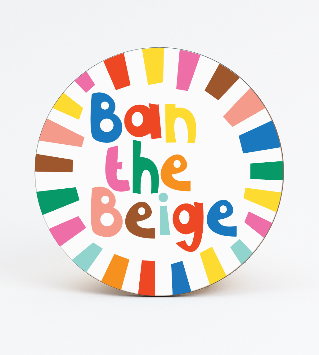 Ban the Beige Coaster