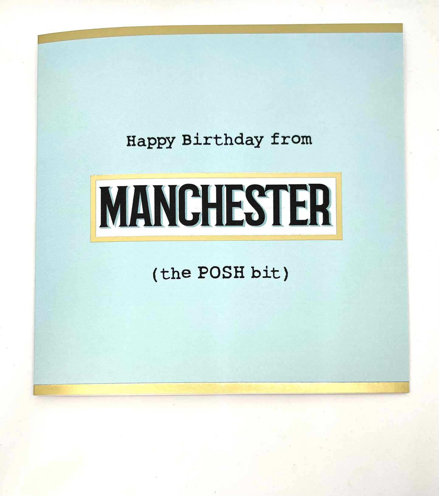 Happy Birthday from Manchester (The Posh Bit) Card