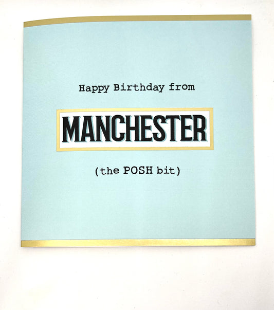 Happy Birthday from Manchester (The Posh Bit) Card