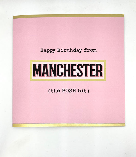 Happy Birthday from Manchester (The Posh Bit) Card